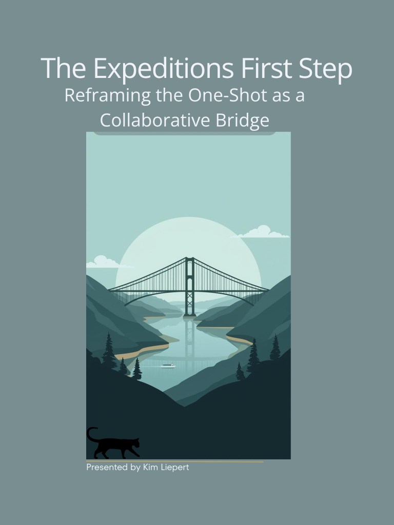 Media Resizing_Presentations (1) The Expeditions First Step Reframing the One-Shot as a Collaborative Bridge.